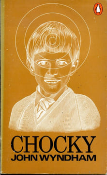 Chocky . WYNDHAM John
