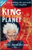 King of the Fourth Planet / Cosmic Checkmate. WILLIAMS Robert Moore / DE VET Charles V. & MacLEAN  Katherine