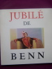Jubil&eacute; du peintre Benn. 