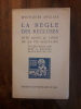 La r&egrave;gle des recluses, dite aussi le livre de la vie solitaire. Dom. MEUNIER (traduction)