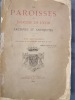 Les paroisses du diocèse de Lyon - archives et antiquités.. VACHET Ad. (abbé)