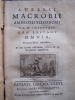 Aurelii Macrobii Ambrosii Theodosii etc.. 
