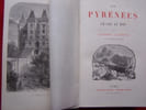 Aux Pyr&eacute;n&eacute;es le sac au dos. LAPORTE Albert