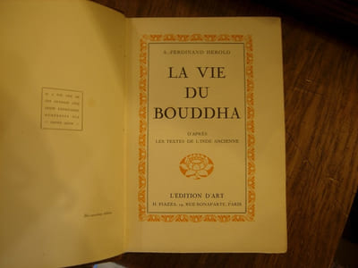 La Vie du Bouddha, d'après lestextes de l'Inde ancienne.