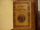 Le Chant de Hiawatha, d'après les légendes peaux-rouges recueillies par H.-W. Longfellow. . Richard (M.)