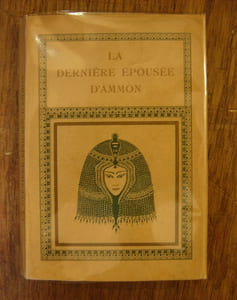 La dernière épousée d'Ammon.