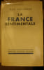 La France sentimentale. . Giraudoux (Jean)