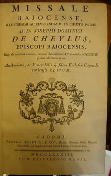 Missale Bajocense, illustrissimi ac reverendissimi in Christo Patris D.D. Josephi Dominici de Cheylus. . Cheylus (Joseph-Dominique de)