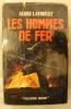 Les Hommes de Fer. . Laforest (Serge)