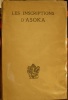 Les inscriptions d'Asoka. Asoka