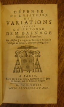 Défense de l'histoire des variations contre la réponse de M. Basnage ministre de Roterdam. Suivi de : Dix preuves de la vérité de la religion ...