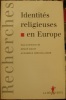 Identités religieuses en Europe. . [Davie (Grace), Hervieu-Léger (Danièle), ss la dir. ]