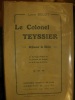 Le colonel Teyssier, défenseur de Bitche. . Belot (Léon)