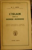 L'Islam dans le monde moderne. . Smith (W. C.)