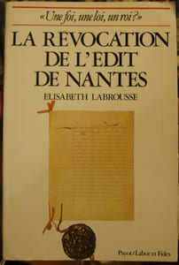 La Révocation de l'édit de Nantes.