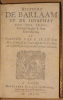 Histoire de Barlaam et de Josaphat Roy des Indes, Composée par S. Jean Damascène et traduite par F. Jean de Billy, Prieur de la Chartreuse de ...