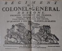 RÉGIMENT DU COLONEL-GÉNÉRAL DRAGONS, Premier Régiment de France, Général, Monseigneur de Luynes, Colonel-Inspecteur, M. le Comte de Seuil en quartier à Chateaudun, en Beauce.