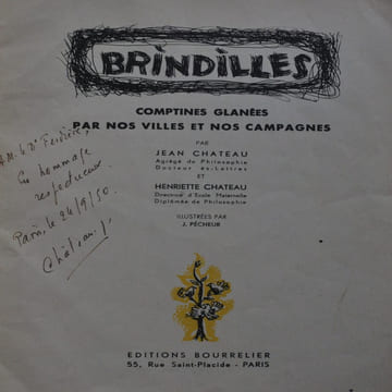 Brindilles. Comptines glanées par nos villes et nos campagnes. Illustrées par J. Pécheur.. CHATEAU (Jean et Henriette).