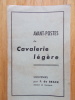 AVANT-POSTES DE CAVALERIE LEGERE-SOUVENIRS. Biographie de l'auteur par le lieutenant Prodhomme. Préface du Général Weygand.. BRACK (F.de)