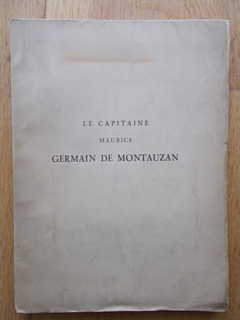 LE CAPITAINE MAURICE GERMAIN DE MONTAUZAN. COLLECTIF
