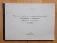 REPERTOIRE DES ECRITS SUR LA MUSIQUE ANTERIEURS A 1800 CONSERVES DANS LES BIBLIOTHEQUES PUBLIQUES ET UNIVERSITAIRES DE LYON