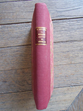 MADAME GUYON ET FENELON précurseurs de J.J. Rousseau. Collection historique des grands philosophes.. SEILLIERE (Ernest)