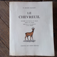 Le chevreuil, histoire naturelle et chasse