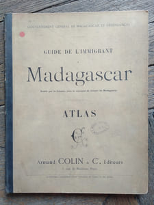GUIDE DE L'IMMIGRANT A MADAGASCAR  ATLAS