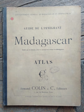 GUIDE DE L'IMMIGRANT A MADAGASCAR ATLAS. undefined