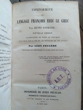 8 TOMES EN 4 VOLUMES Tome 1 * Conformité du langage françois avec le grec Notes de Léon Feugère. Paris, jules Delalain, 1853 ccxxxvi+223 ...