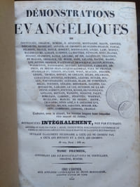 DEMONSTRATIONS EVANGELIQUES de Tertullien, Origène, Eusèbe, Saint Augustin, Montaigne, Bacon... Reproduites intégralement, non par extraits.