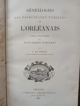 Généalogies des principales familles de l'Orléanais. Vassal de Montviel (Charles Louis de)