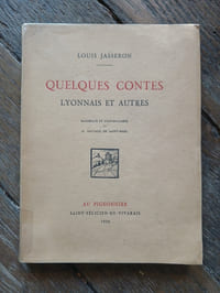 Quelques contes lyonnais et autres.
