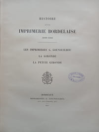 Histoire d’une imprimerie bordelaise, 1600-1900