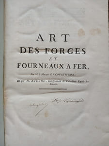 Descriptions des arts et métiers faites ou approuvées 
par messieurs de l'Académie Royale des Sciences.
-Arts des forges et fourneaux à fer
-Nouvel Art d'adoucir le fer fondu et de faire des ouvrages de  Fer fondu aussi finis que de fer forgé. 
- Art de réduire le fer en fil connu sous le nom de fil d'archal 
- De la forge des enclumes 