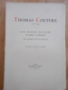 THOMAS COUTURE (1815-1819) Sa vie - son œuvre -son caractère-  ses idées -sa méthode .Par lui même et par son petit-fils.  Préface de Camille ...