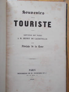 -PRECIS HISTORIQUE SUR LE CHATEAU DE PIERREFONDS.+ SOUVENIRS D'UN TOURISTE ,Lettres en vers à M.Henry de Lacretelle par Adolphe de La Tour.  