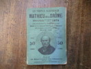 Le triple almanach de MATHIEU de la Drôme. Indicateur du temps pour 1875 ; indispensable aux cultivateurs et aux marins.. MATHIEU (de la Drôme)