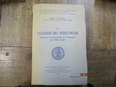 La chanson des Nibelungen. Etude sur la composition et la formation du poème épique. 