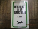 Psychologie de la superstition.. ZUCKER (C.)