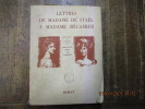 Lettres de madame de Staël à madame Récamier. Présentées et annotées par Beau de Loménie.. BEAU DE LOMENIE (Emmanuel)