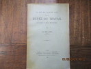 La loi du 29 juin 1905 sur la dur&eacute;e du travail dans les mines. . BES DE BERC (Ren&eacute;)