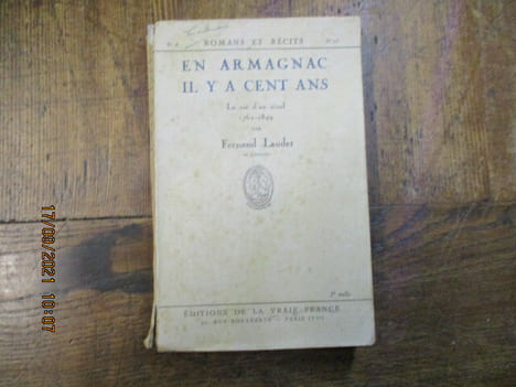 En Armagnac il y a cent ans. La vie d'un aÏeul 1761-1849.. LAUDET (Fernand)