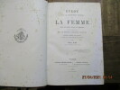 Etude sur la condition privée de la femme dans le droit ancien et moderne et en particulier sur le sénatus-consulte velléien. . GIDE (Paul)