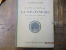 La Manufacture de La Savonnerie du Quai De Chaillot.. BRAQUENIE (Louis) MAGNAC (Jean)