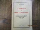 Le Consulat de Brive-la-Gaillarde. Essai sur l'histoire politique et administrative de la ville avant 1789.. DELSOL (Henri)