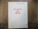 Le secret des borie.. BESSON (Pierre-Marcel)