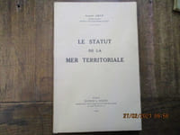 Le statut de la mer territoriale.