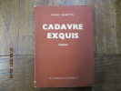 Cadavre exquis. Roman.. CARETTE (L.) (MARCEAU (Félicien)