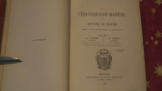 La chronique de Mantes ou histoire de Mantes depuis le IX° siècle jusqu'à la révolution.. DURAND (Alp.) & GRAVE (E.)